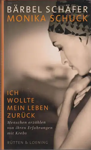 Buch: Ich wollte mein Leben zurück, Schäfer, Schuck, 2006, Rütten & Loening