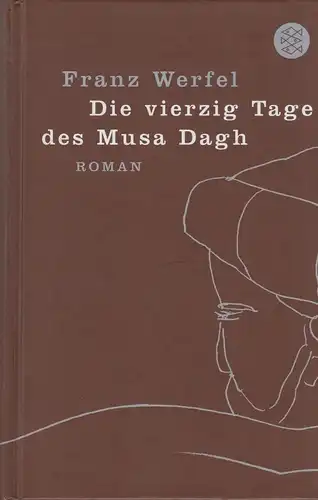 Buch: Die vierzig Tage des Musa Dagh, Werfel, Franz, 2006, Fischer, Roman, gut