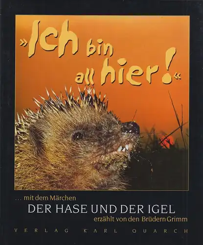 Buch: Ich bin all hier! Der Hase und der Igel, Brüder Grimm, 2001, Quarch