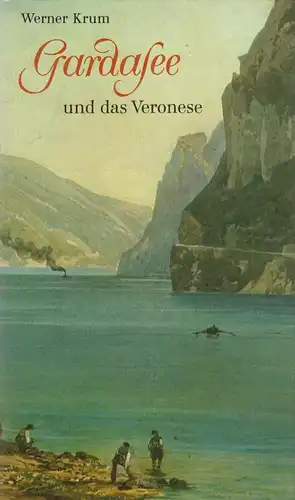 Buch: Gardasee und das Veronese. Krum, Werner, 1986, Prestel, gebraucht, gut