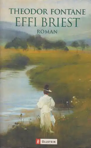 Buch: Effi Briest, Fontane, Theodor, 2004, Ullstein Taschenbuchverlag, Roman