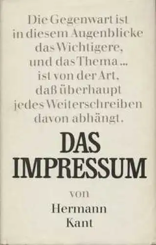 Buch: Das Impressum, Kant, Hermann. 1972, Rütten & Loening Verlag, Roman