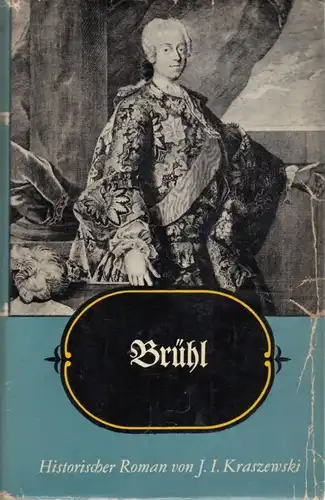 Buch: Brühl, Kraszewski, J. I. 1969, Greifenverlag, Historischer Roman