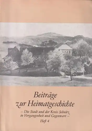 Buch: Beiträge zur Heimatgeschichte Heft 4. Schober, M., 1987, gebraucht, gut