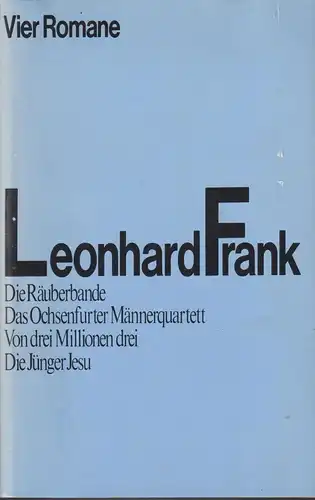 Buch: Vier Romane, Frank, Leonhard. 1982, Aufbau-Verlag, gebraucht, gut