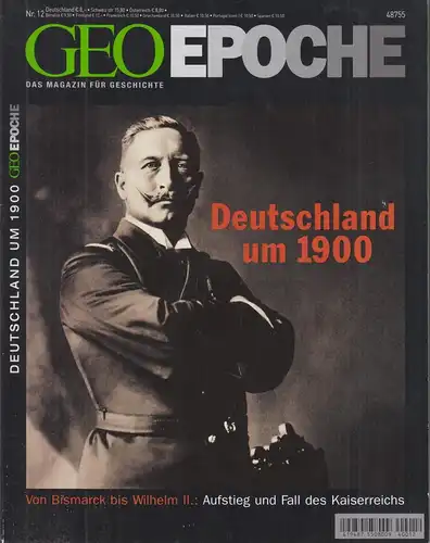 GEO Epoche Nr. 12/2004: Deutschland um 1900, Schaper, Gruner + Jahr Verlag