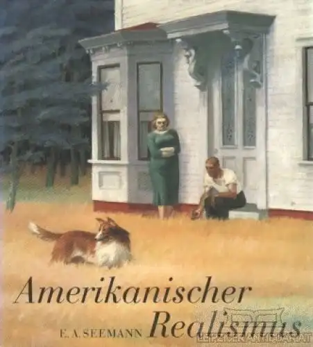Buch: Amerikanischer Realismus, Lucie-Smith, Edward. 1994, E. A. Seemann Verlag