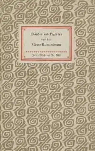 Insel-Bücherei 388, Märchen und Legenden aus den Gesta Romanorum, Graesse. 1956