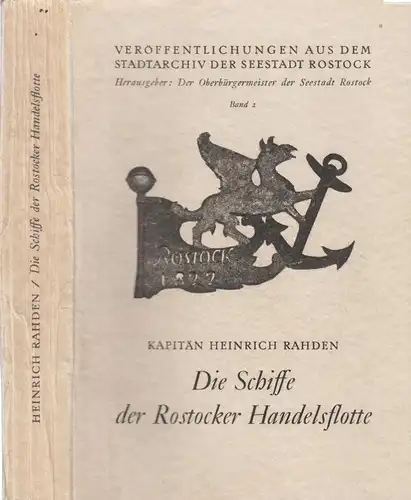 Buch: Die Schiffe der Rostocker Handelsflotte, Rahden, Heinrich, 1941, Hinstorff