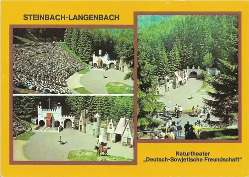 AK Steinbach-Langenbach. naturtheater Deutsch-Sowjetische Freundschaft. ca. 1984