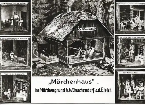 AK Märchenhaus im Märchengrund b. Wünschendorf a.d. Elster. ca. 1971, gebraucht