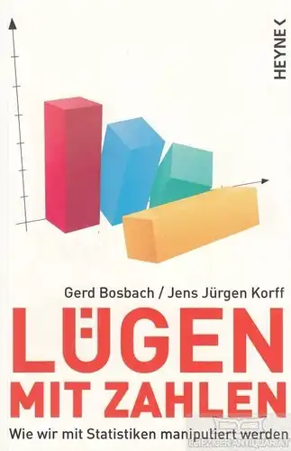 Buch: Lügen mit Zahlen, Bosbach, Gerd / Korff, Jens Jürgen. 2011, gebraucht, gut