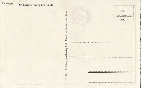 AK Die Leuchtenburg bei Kahla. Thür.. ca. 1911, Postkarte. Ca. 1911