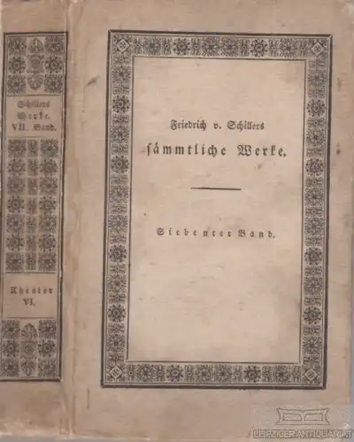 Buch: Sämmtliche Werke, Schiller, Friedrich v. 1825, im Verlage bey Franz Ludwig