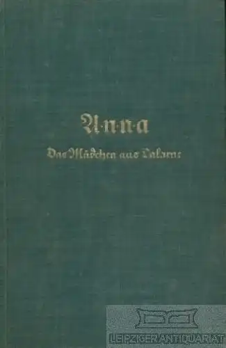 Buch: Anna. Das Mädchen aus Dalarne, Lagerlöf, Selma, Roman, gebraucht, gut