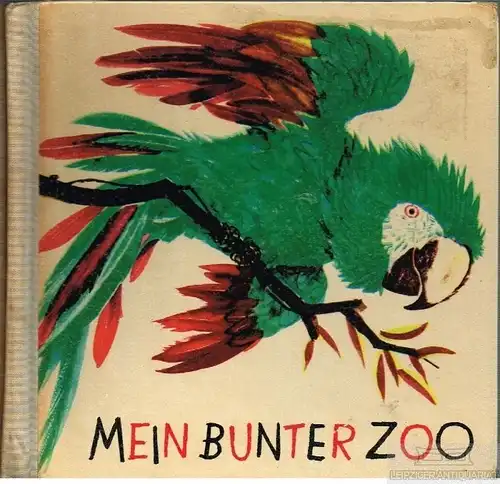 Buch: Mein bunter Zoo, Könner, Alfred / Gürtzig, Erich, gebraucht, mittelmäßig