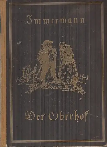 Buch: Der Oberhof, Immermann, Karl, Verlag Neufeld & Henius