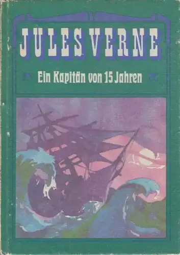 Buch: Ein Kapitän von fünfzehn Jahren, Verne, Jules. 1979, Verlag Neues Leben