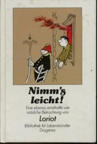 Buch: Nimm's leicht!, Loriot. Bibliothek für Lebenskünstler, 1987