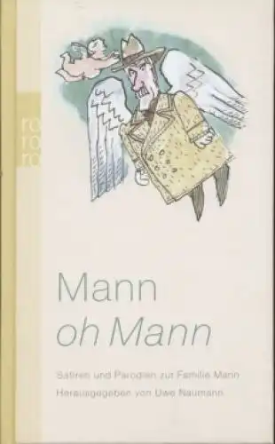 Buch: Mann - oh - Mann, Naumann, Uwe. Rororo, 2003, Rowohlt Taschenbuch Verlag