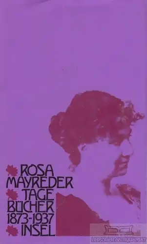 Buch: Tagebücher 1873-1937, Mayreder, Rosa. 1988, Insel Verlag, gebraucht, gut