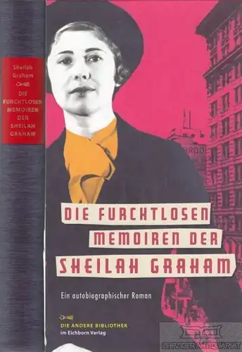 Buch: Die furchtlosen Memoiren der Sheilah Graham, Graham. Die Andere Bibliothek