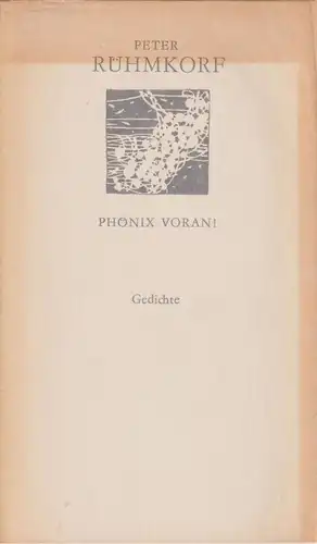 Buch: Phönix voran!, Rühmkorf, Peter. Weiße Reihe, 1982, Verlag Volk und Welt