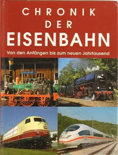 Buch: Chronik der Eisenbahn. 2009, HEEL Verlag, gebraucht, gut