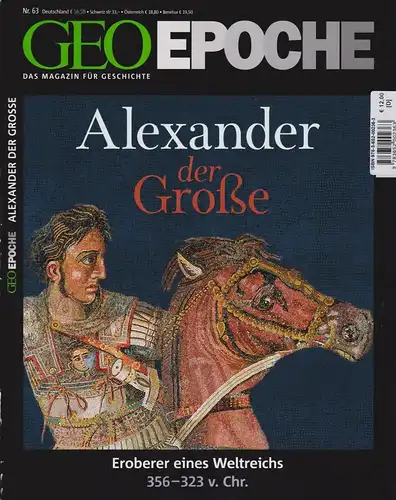 GEO Epoche Nr. 63/2013: Alexander der Große. Schaper, Michael, Gruner + Jahr