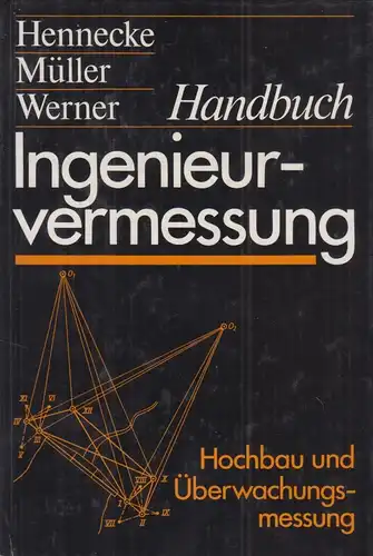 Buch: Handbuch Ingenieurvermessung, Hochbau und Überwachungsmessung, 1989