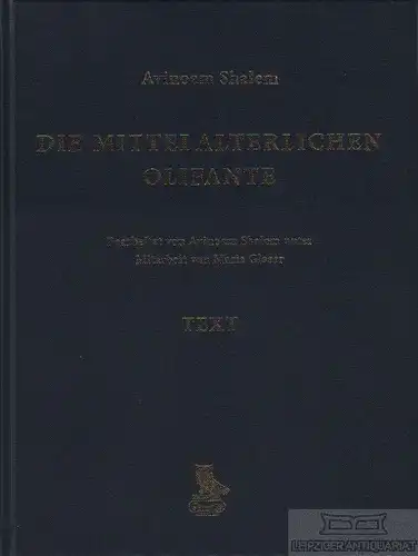 Buch: Die mittelalterliche Olifante, Shalem, Avinoam. 2014, Textband