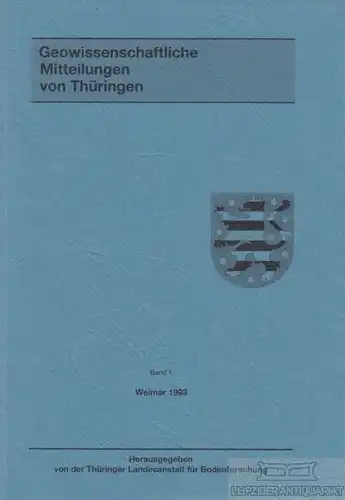 Buch: Geowissenschaftliche Mitteilungen von Thüringen. Band 1. 1993