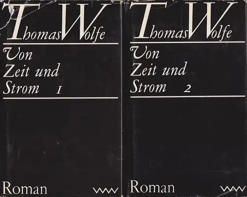 Buch: Von Zeit und Strom. Wolfe, Thomas, 2 Bände, 1977, Verlag Volk und W 314598