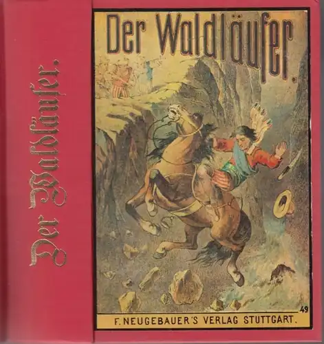 Buch: Der Waldläufer, Ferry, Gabriel. 1987, Karl-May-Verlag, gebraucht, gut