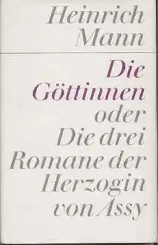Buch: Die Göttinnen, Mann, Heinrich. Gesammelte Werke, 1969, Aufbau Verlag