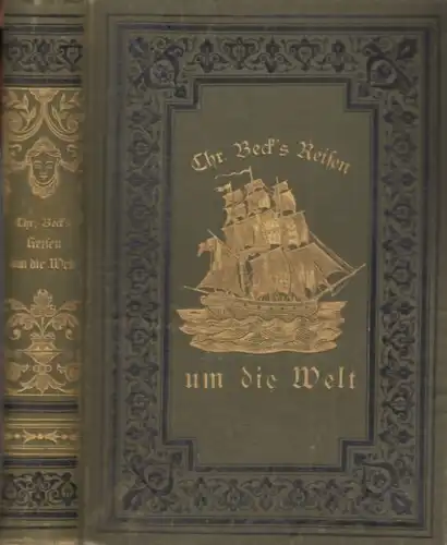 Buch: Fahrten und Abenteuer zu Land und zur See, Beck, Christian. 1884