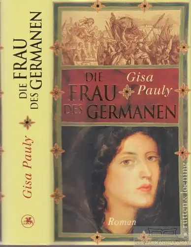 Buch: Die Frau des Germanen, Pauly, Gisa. 2009, Rütten & Loening (Aufbau-Verlag)