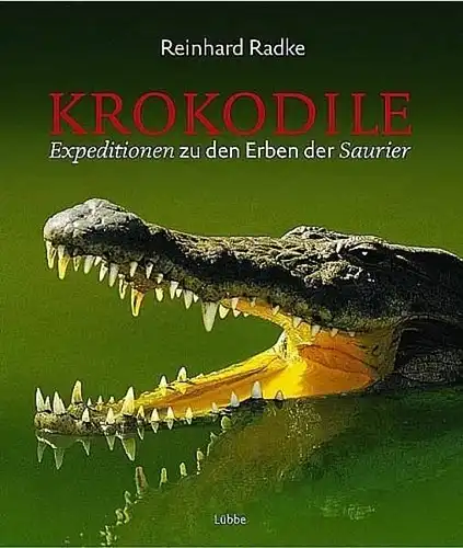 Buch: Krokodile, Radke, Reinhard, 2002, Lübbe Verlag, gebraucht, gut