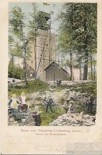 AK Gruss vom Burgberg-Lichtenberg. Ruine und Aussichtsturm. ca. 1904, Postkarte