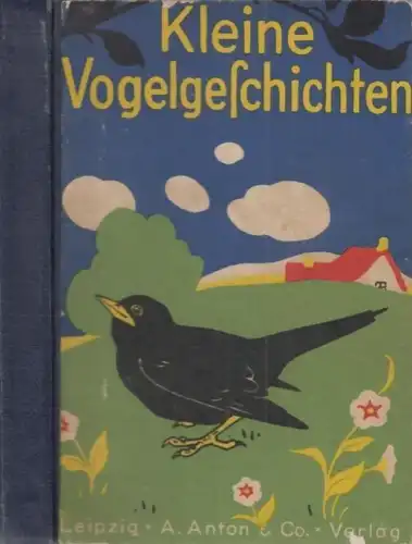 Buch: Kleine Vogelgeschichten, Prüfer, Ilse. Bunte billige Bücher