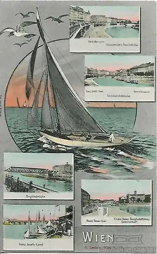 AK Wien. Hotel Metropole. Ferdinandsbrücke. Brigittabrücke. ca. 1913, Postkarte