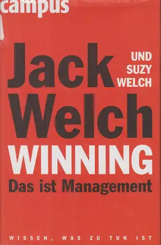 Buch: Winning, Welch, Jack und Suzy, 2005, Campus Verlag, Das ist Management