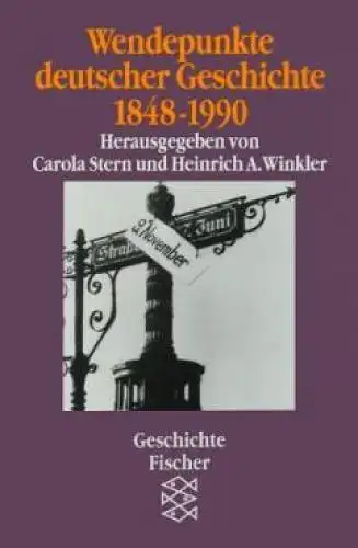 Buch: Wendepunkt deutscher Geschichte (1848-1990), Stern. Fischer Geschichte