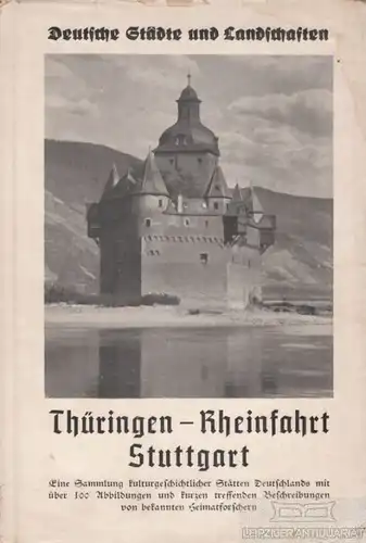 Buch: Thüringen - Rheinfahrt - Stuttgart, Mollberg, Albert u.a, gebraucht, gut