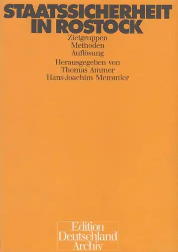 Buch: Staatssicherheit in Rostock, Ammer, Memmler (Hrsg.), 1991, gebraucht, gut