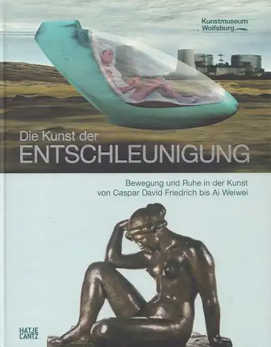 Buch: Die Kunst der Entschleunigung, Albers, Josef / Böhme, Hartmut. 2011