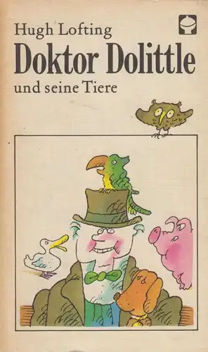 Buch: Doktor Dolittle und seine Tiere, Lofting, Hugh. Alex Taschenbücher, 1980