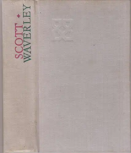 Buch: Waverley oder 's ist sechzig Jahre her, Scott, Walter. 1972, Roman