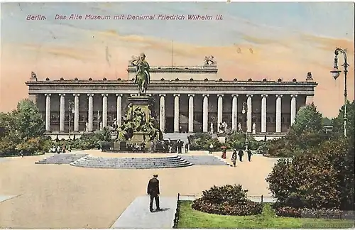 AK Berlin. Das Alte Museum mit Denkmal Friedrich Wilhelm III. ca... Postkarte