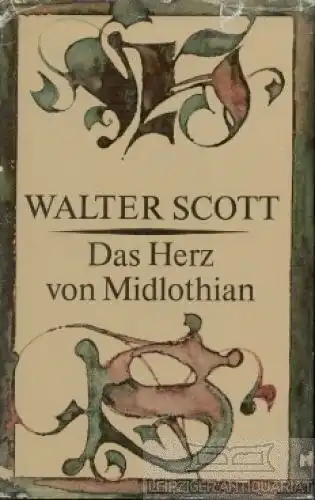 Buch: Das Herz von Midlothian, Scott, Walter. 1982, Verlag Rütten & Loening